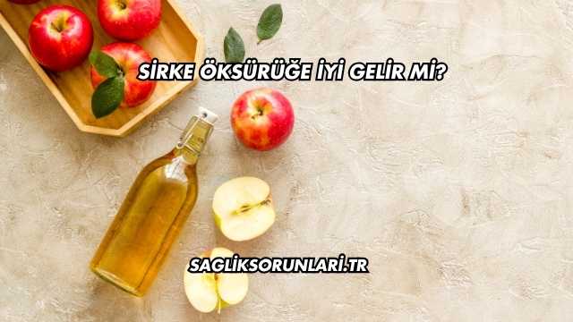 Sirke Öksürüğe İyi Gelir mi?