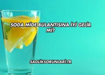 Soda Mide Bulantısına İyi Gelir mi?