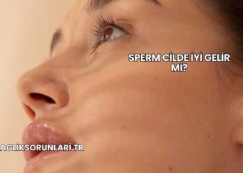 Sperm Cilde İyi Gelir mi?