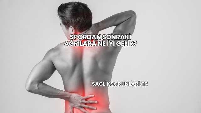 Spordan Sonraki Ağrılara Ne İyi Gelir?