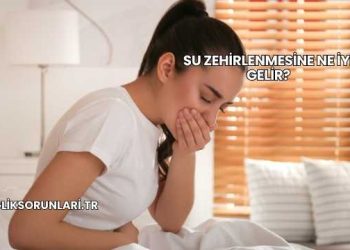 Su Zehirlenmesine Ne İyi Gelir?