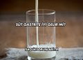 Süt Gastrite İyi Gelir mi?