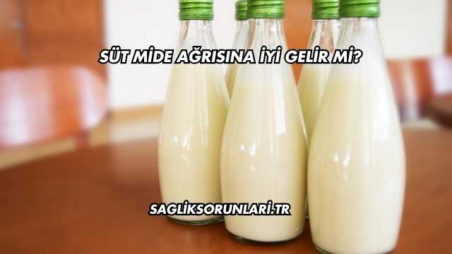 Süt Mide Ağrısına İyi Gelir mi?