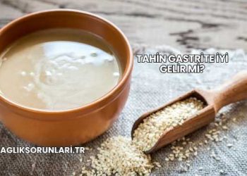 Tahin Gastrite İyi Gelir mi?