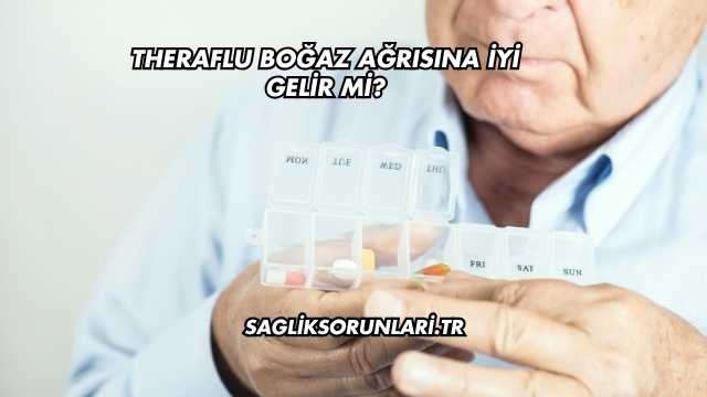 Theraflu Boğaz Ağrısına İyi Gelir mi?