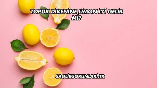 Topuk Dikenine Limon İyi Gelir mi?