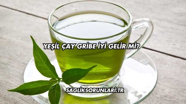 Yeşil Çay Gribe İyi Gelir mi