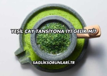 Yeşil Çay Tansiyona İyi Gelir mi?