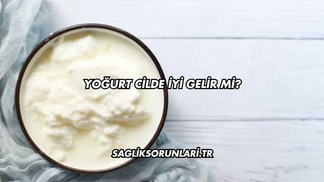 Yoğurt Cilde İyi Gelir mi?
