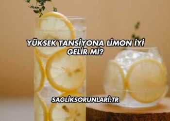 Yüksek Tansiyona Limon İyi Gelir mi?