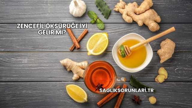 Zencefil Öksürüğe İyi Gelir mi?
