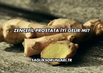 Zencefil Prostata İyi Gelir mi?