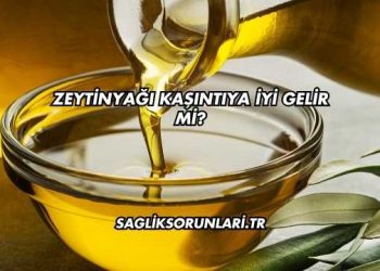 Zeytinyağı Kaşıntıya İyi Gelir mi?