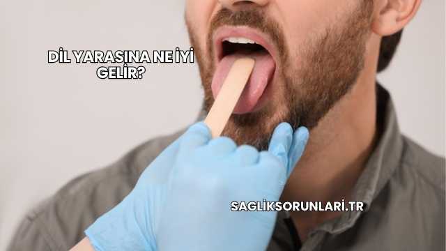 Dil Yarasına Ne İyi Gelir?
