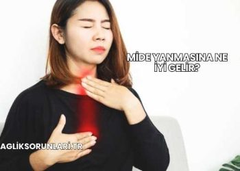 Mide Yanmasına Ne İyi Gelir?