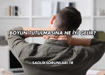 Boyun Tutulmasına Ne İyi Gelir?