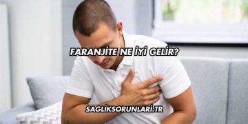 Faranjite Ne İyi Gelir?