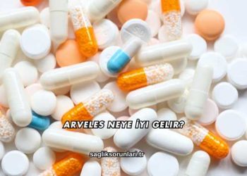 Arveles Neye İyi Gelir?