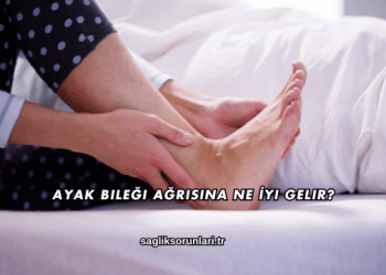 Ayak Bileği Ağrısına Ne İyi Gelir?