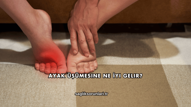 Ayak Üşümesine Ne İyi Gelir?