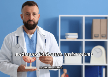 Bağırsak İltihabına Ne İyi Gelir?