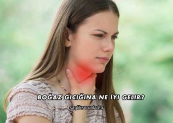 Boğaz Gıcığına Ne İyi Gelir?
