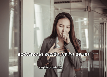 Boğazdaki Gıcığa Ne İyi Gelir?