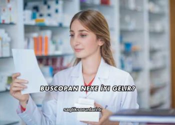 Buscopan Neye İyi Gelir?