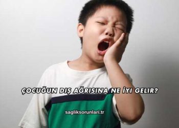 Çocuğun Diş Ağrısına Ne İyi Gelir?