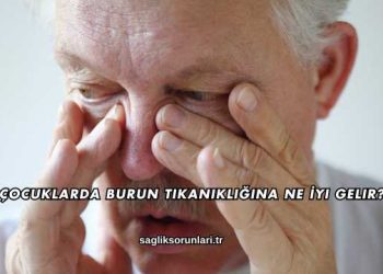 Çocuklarda Burun Tıkanıklığına Ne İyi Gelir?
