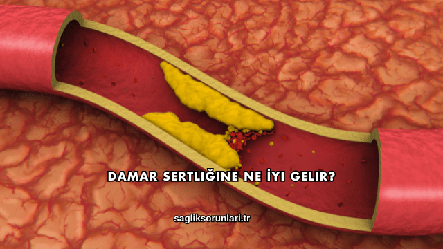 Damar Sertliğine Ne İyi Gelir?