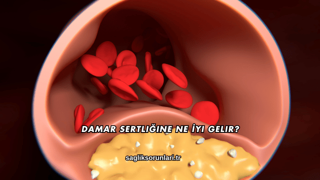 Damar Sertliğine Ne İyi Gelir?