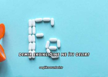 Demir Eksikliğine Ne İyi Gelir?