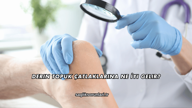 Derin Topuk Çatlaklarına Ne İyi Gelir?