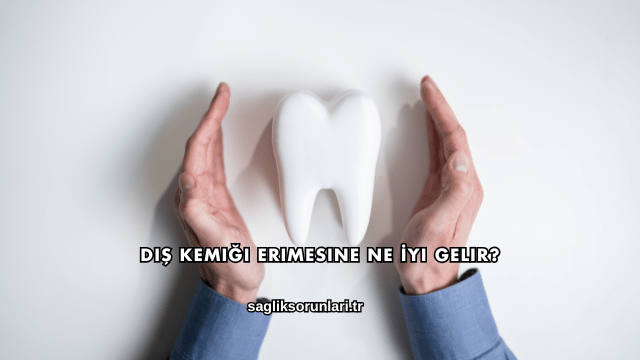 Diş Kemiği Erimesine Ne İyi Gelir?