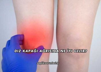Diz Kapağı Ağrısına Ne İyi Gelir?