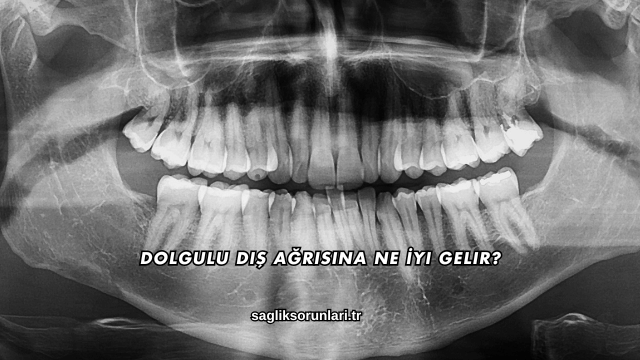 Dolgulu Diş Ağrısına Ne İyi Gelir?