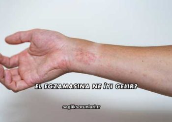 El Egzamasına Ne İyi Gelir?