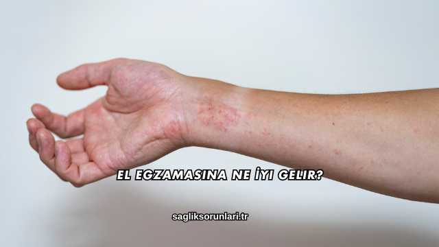 El Egzamasına Ne İyi Gelir?