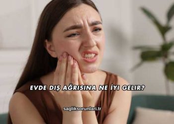 Evde Diş Ağrısına Ne İyi Gelir?