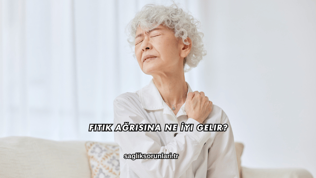 Fıtık Ağrısına Ne İyi Gelir?