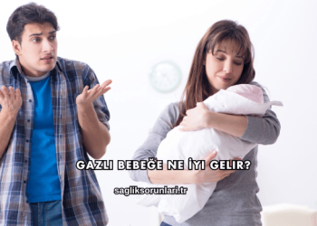 Gazlı Bebeğe Ne İyi Gelir?