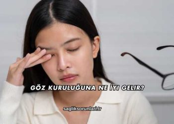 Göz Kuruluğuna Ne İyi Gelir?