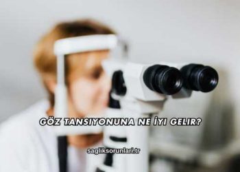 Göz Tansiyonuna Ne İyi Gelir?