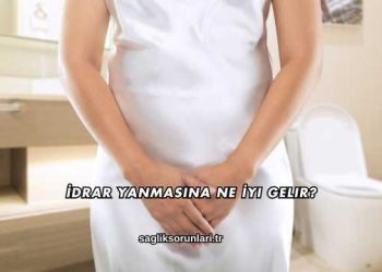 İdrar Yanmasına Ne İyi Gelir?