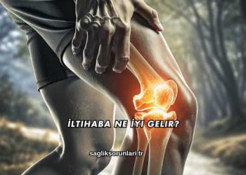 İltihaba Ne İyi Gelir?