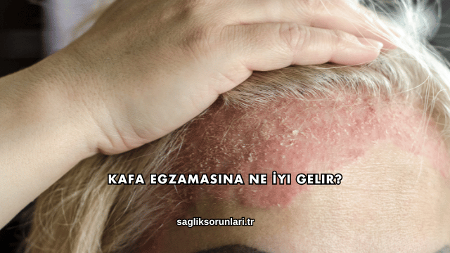 Kafa Egzamasına Ne İyi Gelir?