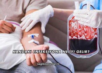 Kandaki Enfeksiyona Ne İyi Gelir?