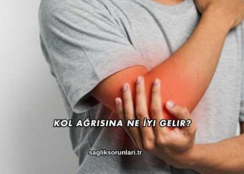 Kol Ağrısına Ne İyi Gelir?