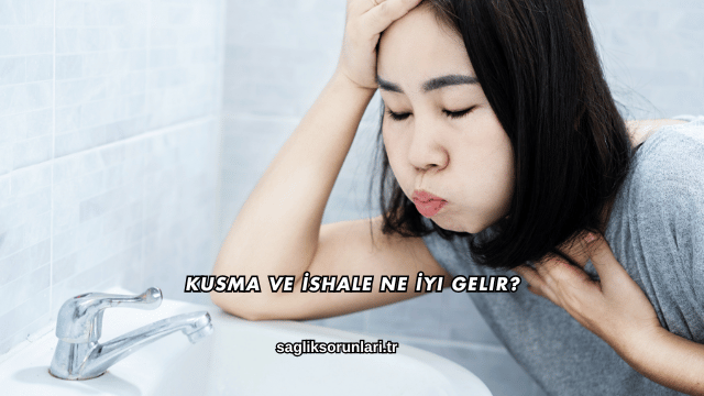 Kusma ve İshale Ne İyi Gelir?